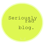 [Seriously Rad Blog[5].gif]